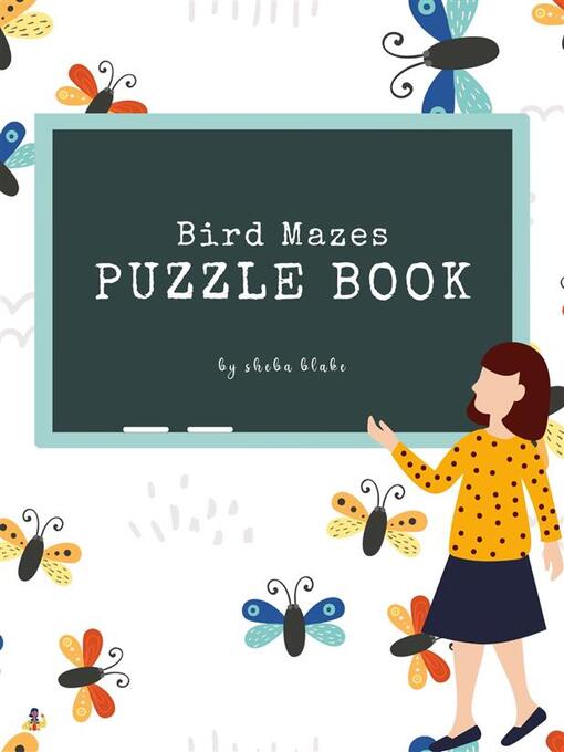 Bird Mazes Puzzle Book for Kids Ages 3+ (Printable Version)